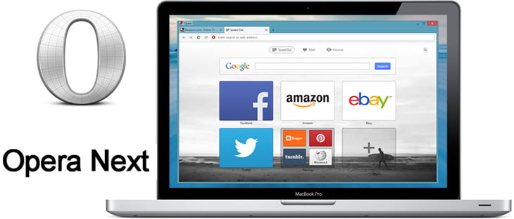 Opera unveils Chromium Powered 'Next' Browser for Windows and Mac