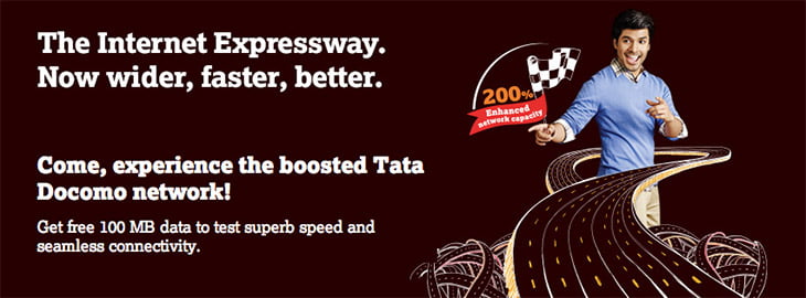 Tata Docomo boosted its Network by 200% - Get Free 100 MB 2G/3G Data to Try 