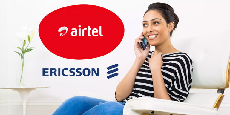 Ericsson to manage Airtel’s 4G, 3G & 2G Networks pan India