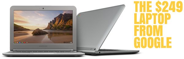 Google brings in ultraportable ARM based Samsung Chromebook for $249