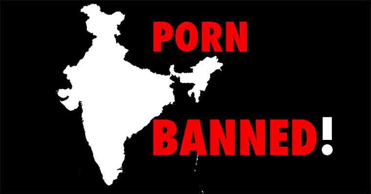 India Banned Porn - Porn Banned! Govt starts blocking Porn websites in India | DataReign