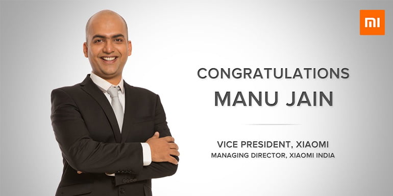 Manu Jain promoted to VP of Xiaomi Global, replaces Hugo Barra