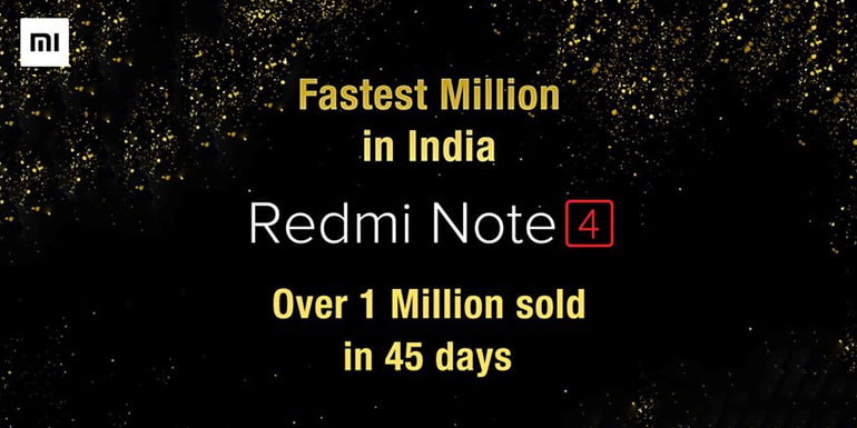 Over One Million Redmi Note 4 sold in 45 days - Xiaomi India