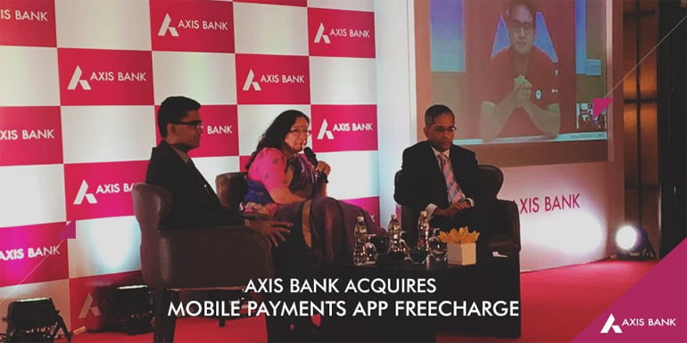 Axis Bank acquires mobile payments app Freecharge