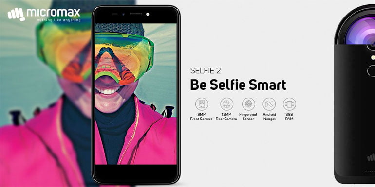 Micromax Selfie 2 unveiled with 8MP selfie camera + LED Flash and 4G VoLTE