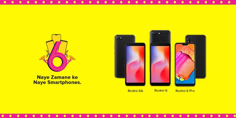 Xiaomi launches Redmi 6A, Redmi 6 and Redmi 6 Pro in India