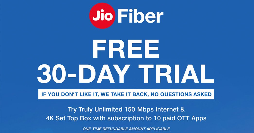 JioFiber broadband No-Condition 30-day free trial